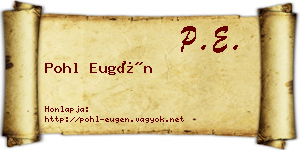 Pohl Eugén névjegykártya